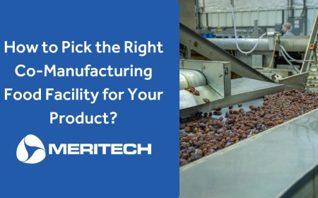 How to Pick the Right Co-Manufacturing Food Facility for Your Product?
